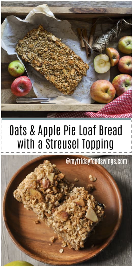 Oats & Apple Pie Bread with Streusel Topping
